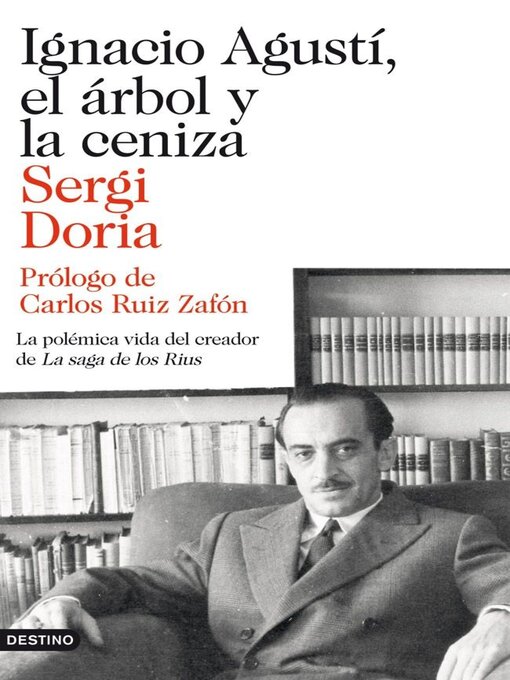 Title details for Ignacio Agustí, el árbol y la ceniza by Sergi Doria - Available